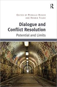 Dialogue and Conflict Resolution Potential and Limits