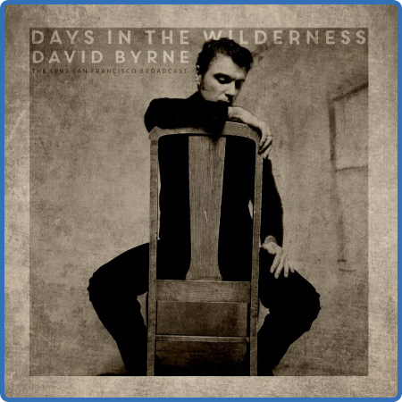 David Byrne - Days In The Wilderness (2022) 
