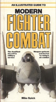 An Illustrated Guide to Modern Fighter Combat
