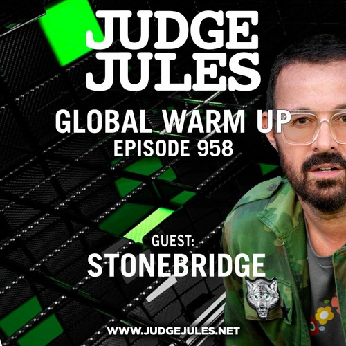 Judge Jules - The Global Warm Up 958 (2022-07-18)