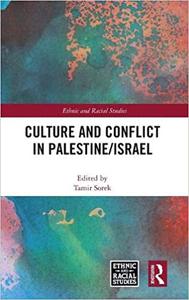 Culture and Conflict in PalestineIsrael
