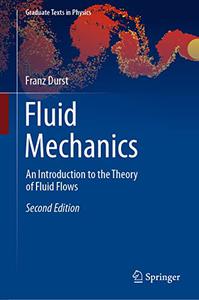 Fluid Mechanics An Introduction to the Theory of Fluid Flows, 2nd Edition