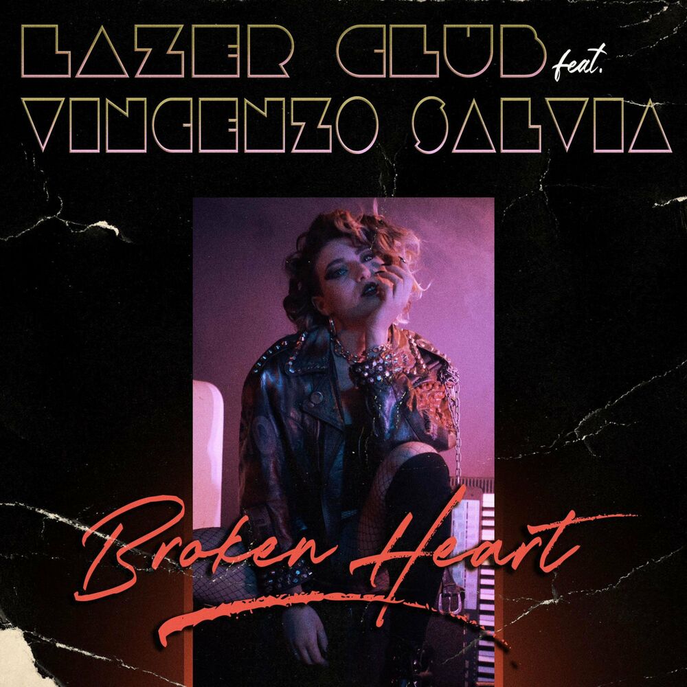 Vincenzo Salvia Feat. Lazer Club - Broken Heart (File, FLAC) 2022 (Lossless)
