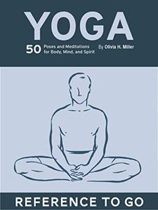 The Yoga Deck 50 Poses & Meditations for Body, Mind, & Spirit