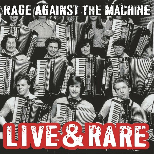 VA - Rage Against the Machine - Live & Rare (2022) (MP3)