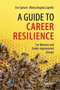 A Guide to Career Resilience For Women and Under-Represented Groups