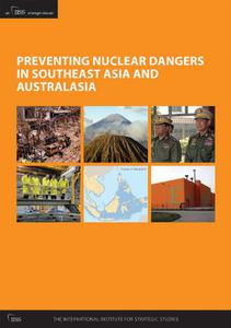 Preventing Nuclear Dangers in Southeast Asia and Australasia
