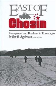 East of Chosin Entrapment and Breakout in Korea, 1950 (Volume 2)