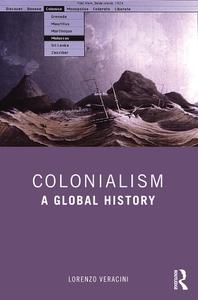 Colonialism A Global History