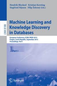 Machine Learning and Knowledge Discovery in Databases European Conference Part I