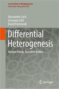 Differential Heterogenesis Mutant Forms, Sensitive Bodies