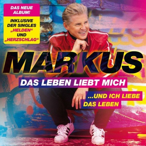 VA - Markus - Das Leben liebt mich und ich liebe das Leben (2022) (MP3)