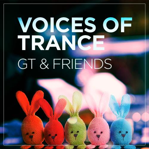 VA - GT Family - Voices of Trance 207 (Hour 1 E2D Hour 2 Couchman & Carver) (2022-07-19) (MP3)