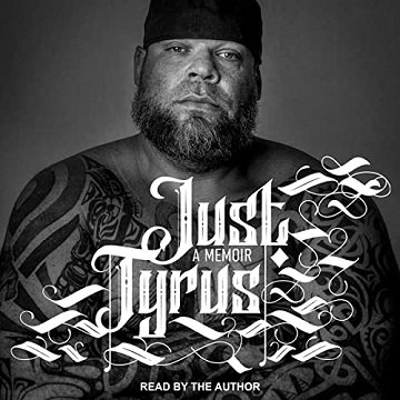 Just Tyrus: A Memoir [Audiobook]