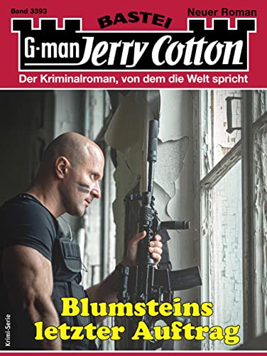 Jerry Cotton  -  Jerry Cotton 3393  -  Blumsteins letzter Auftrag