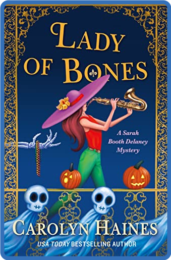 Lady of Bones - Carolyn Haines