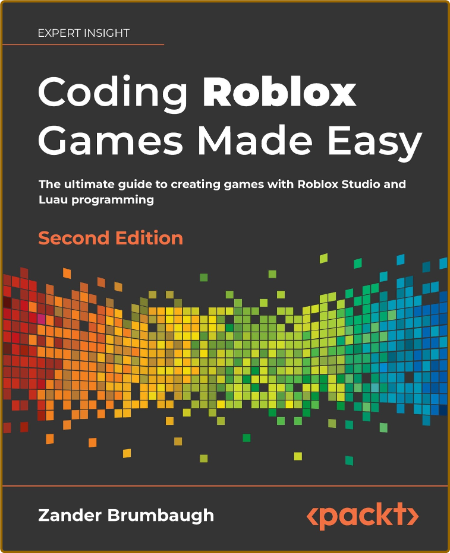 Zander Brumbaugh - Coding Roblox Games Made Easy