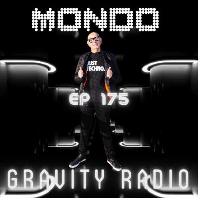 VA - Mondo - Gravity Radio 175 (2022-07-19) (MP3)