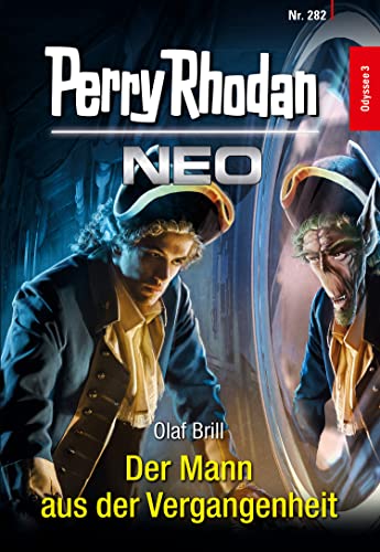 Cover: Olaf Brill  -  Perry Rhodan Neo 282: Der Mann aus der Vergangenheit