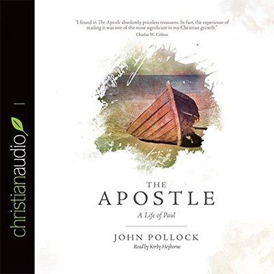 The Apostle: A Life of Paul (Audiobook)