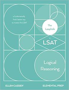 The Loophole in LSAT Logical Reasoning