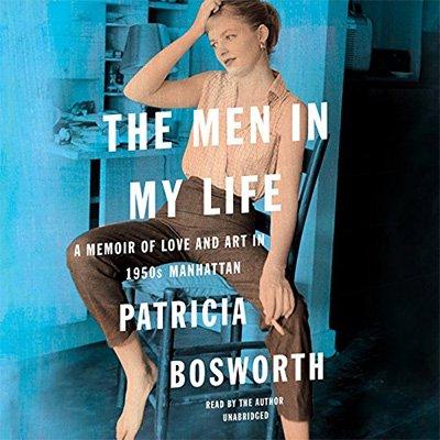 The Men in My Life: A Memoir of Love and Art in 1950s Manhattan (Audiobook)