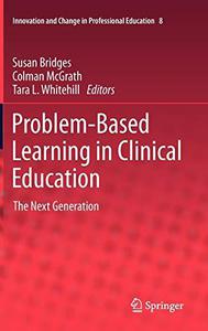 Problem-Based Learning in Clinical Education The Next Generation