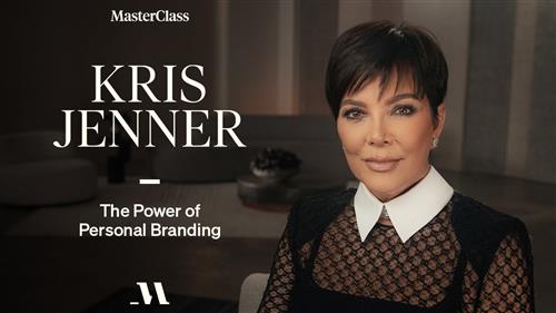 MasterClass - The Power of Personal Branding with Kris Jenner