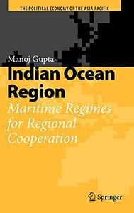 Indian Ocean Region Maritime Regimes for Regional Cooperation