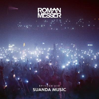 VA - Roman Messer - Suanda Music 338 (2022-07-19) (MP3)