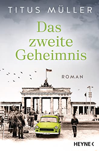M&uuml;ller, Titus  -  Das zweite Geheimnis (Die Spionin - Reihe 2)