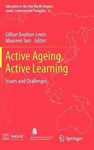 Active Ageing, Active Learning Issues and Challenges