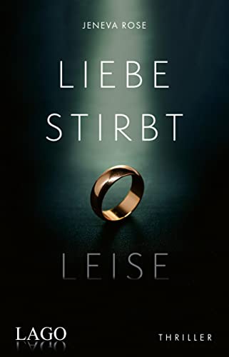 Jeneva Rose  -  Liebe Stirbt Leise
