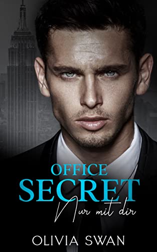 Cover: Olivia Swan  -  Office Secret  -  Nur mit dir