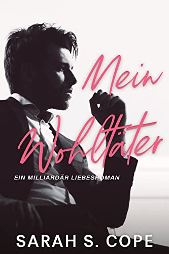 Cover: Sarah S  Cope  -  Mein Wohltaeter