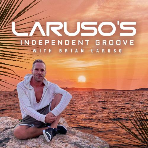 Brian Laruso - Independent Groove 191 (2022-07-19)