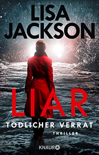 Cover: Jackson, Lisa  -  Liar – Tödlicher Verrat: Thriller (Ein San - Francisco - Thriller)