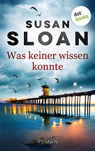 Cover: Sloan, Susan  -  Was keiner wissen konnte