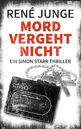 Cover: René Junge  -  Mord Vergeht Nicht