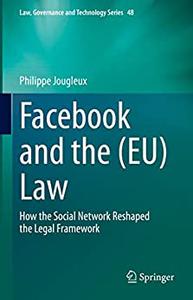 Facebook and the (EU) Law