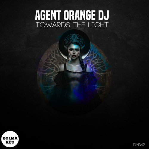 Agent Orange DJ - Towards The Light (2022)