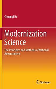 Modernization Science The Principles and Methods of National Advancement