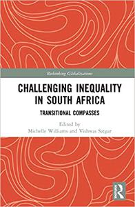 Challenging Inequality in South Africa Transitional Compasses