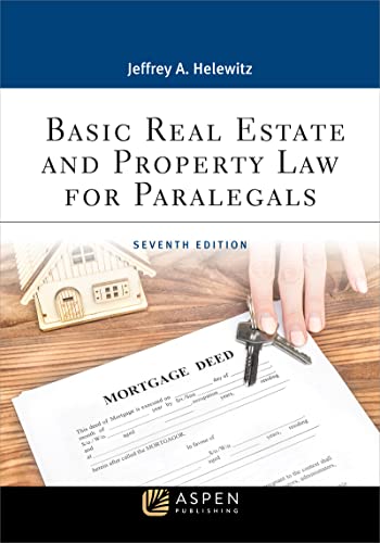 Basic Real Estate and Property Law for Paralegals, 7th Edition