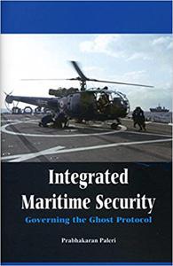 Integrated Maritime Security Governing The Ghost Protocol