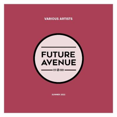 VA - Future Avenue - Summer 2022 (2022) (MP3)