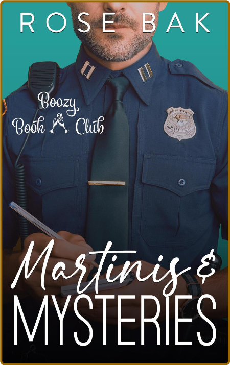 Martinis & Mysteries - Rose Bak