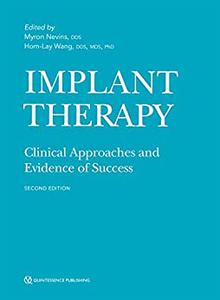 Implant Therapy Clinical Approaches and Evidence of Success, 2nd Edition