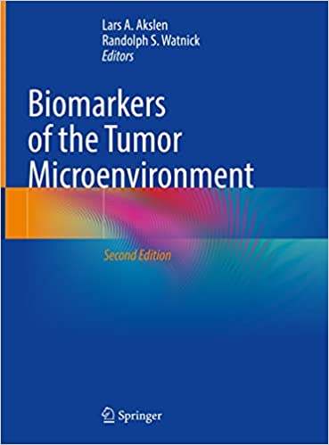 Biomarkers of the Tumor Microenvironment, 2nd Edition