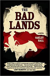 The Bad Lands A Novel